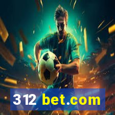 312 bet.com